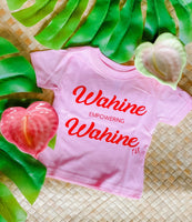 Wahine Empowering Wahine (Baby Pink)